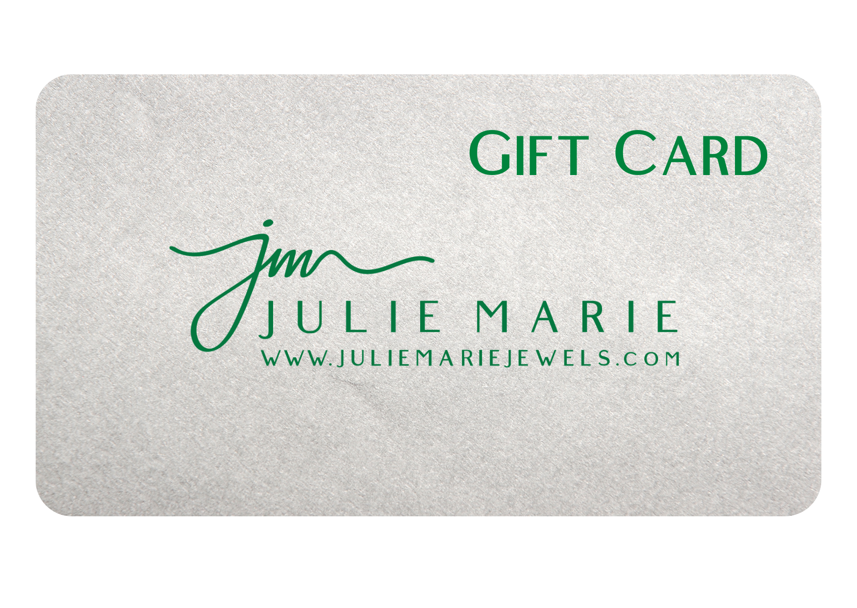 Julie Marie Gift Card